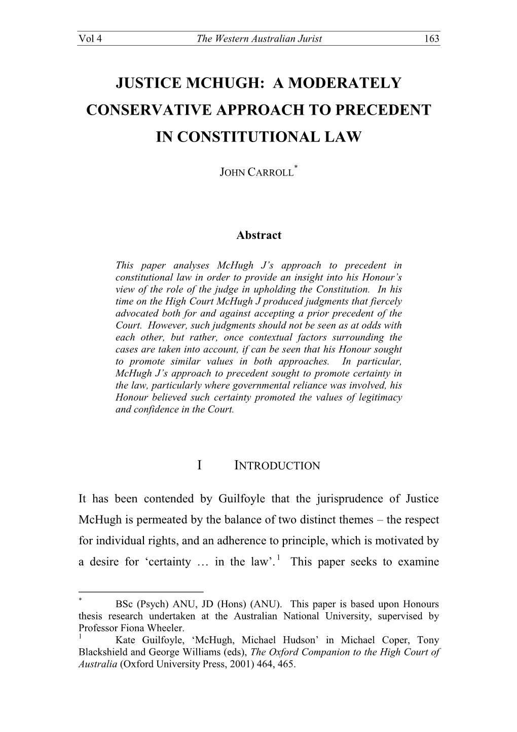 A Moderately Conservative Approach to Precedent in Constitutional Law