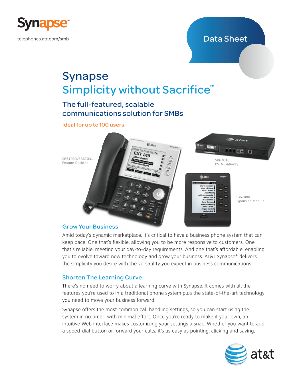 Synapse Simplicity Without Sacrifice™ the Full-Featured, Scalable Communications Solution for Smbs Ideal for up to 100 Users