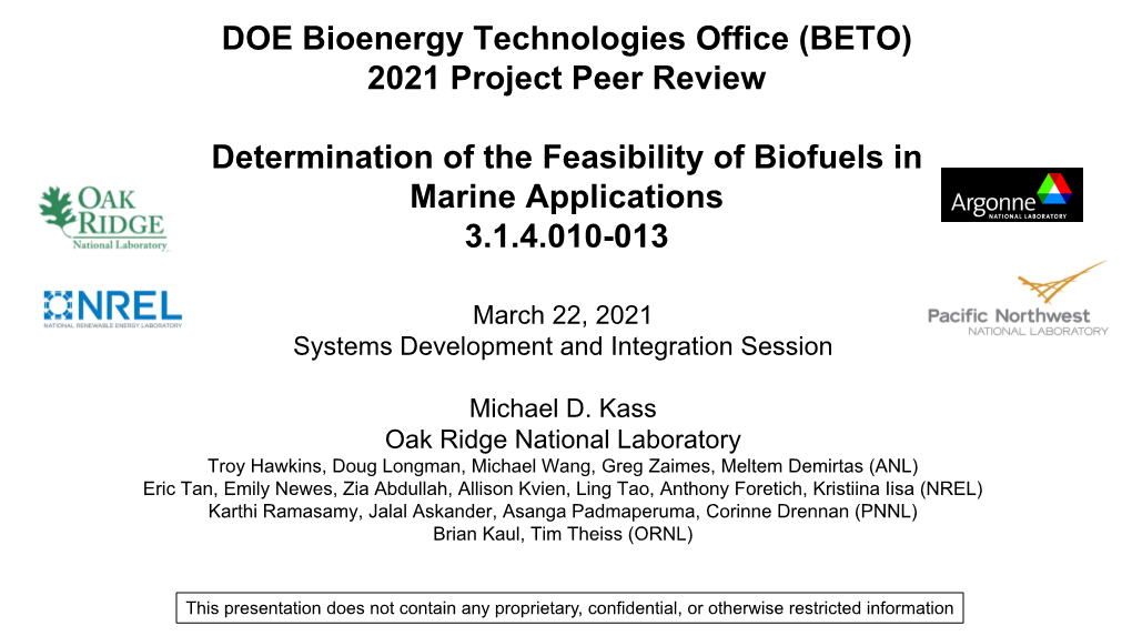 Evaluation of Bio-Oils for Use in Marine Engines