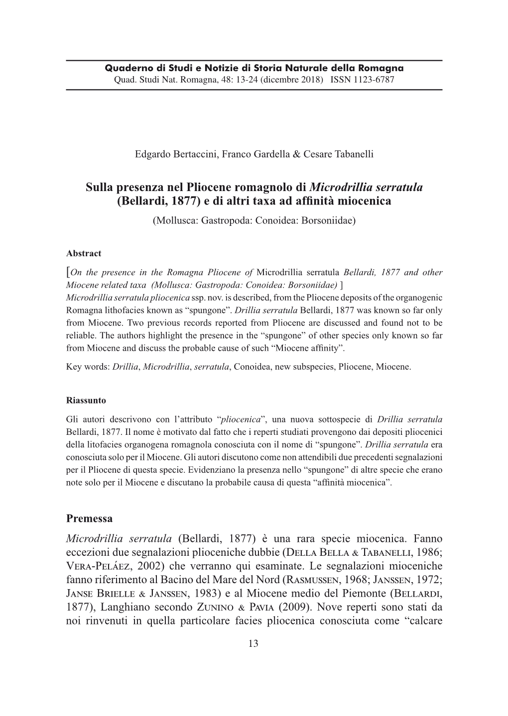 Sulla Presenza Nel Pliocene Romagnolo Di Microdrillia Serratula (Bellardi, 1877) E Di Altri Taxa Ad Affinità Miocenica (Mollusca: Gastropoda: Conoidea: Borsoniidae)