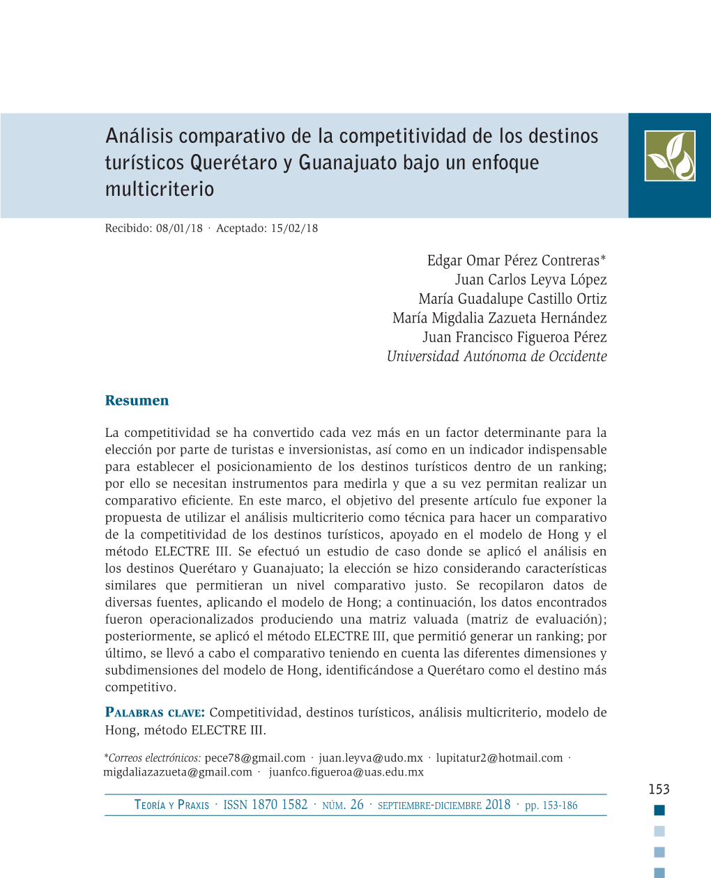 Análisis Comparativo De La Competitividad De Los Destinos Turísticos Querétaro Y Guanajuato Bajo Un Enfoque Multicriterio