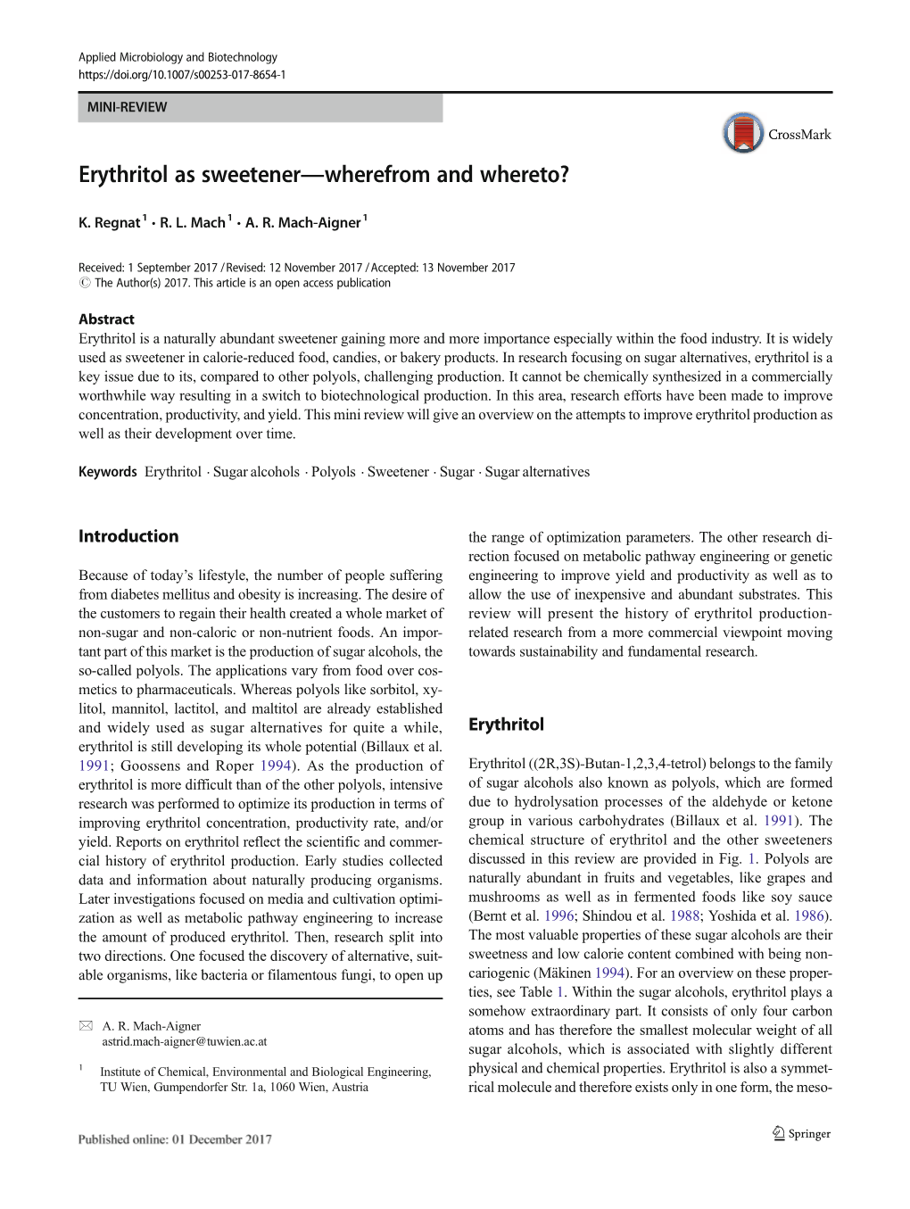 Erythritol As Sweetener—Wherefrom and Whereto?