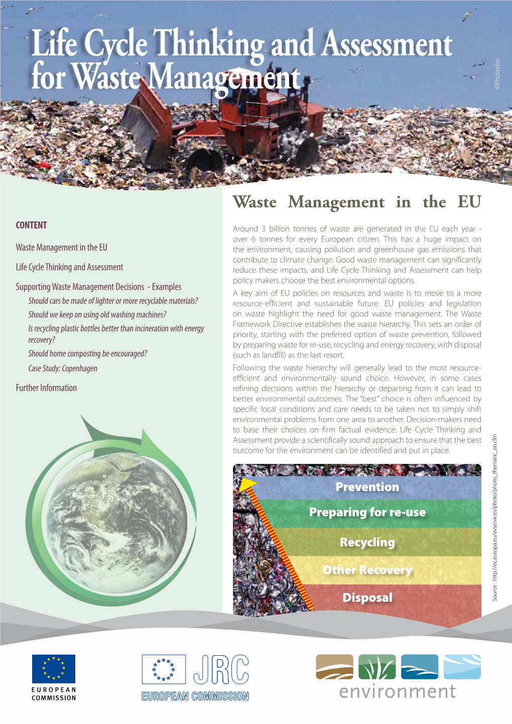 Life Cycle Thinking and Assessment for Waste Management