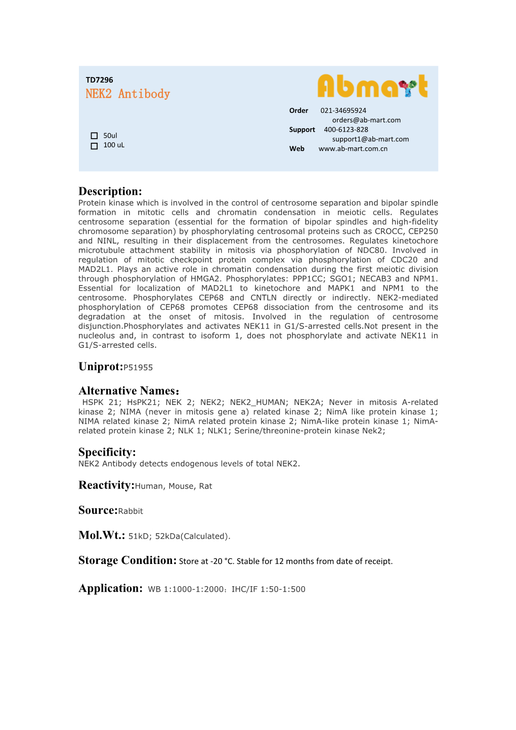 NEK2 Antibody Order 021-34695924 Orders@Ab-Mart.Com Support 400-6123-828 50Ul Support1@Ab-Mart.Com 100 Ul √ √ Web