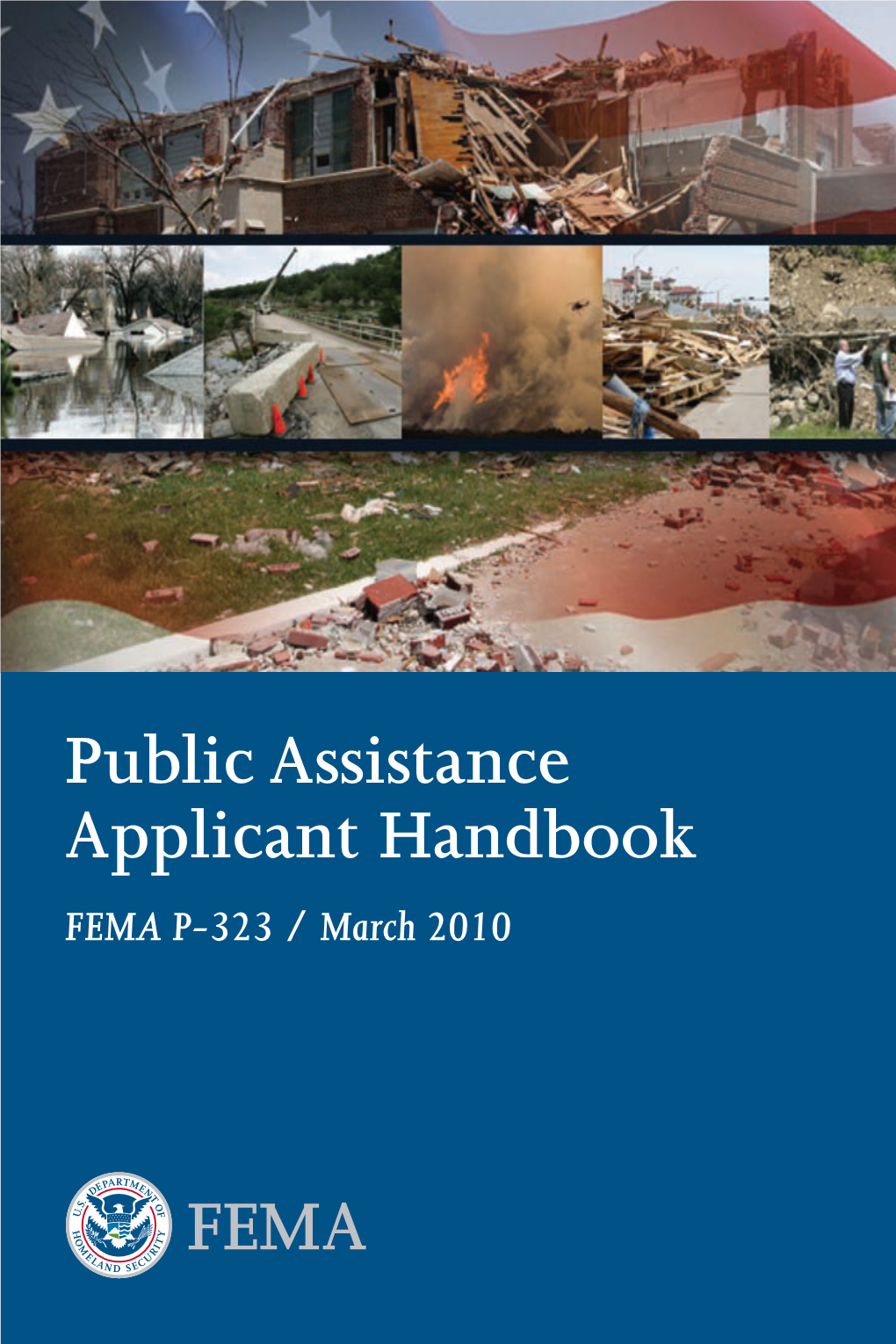 Public Assistance Applicant Handbook FEMA P-323 / March 2010