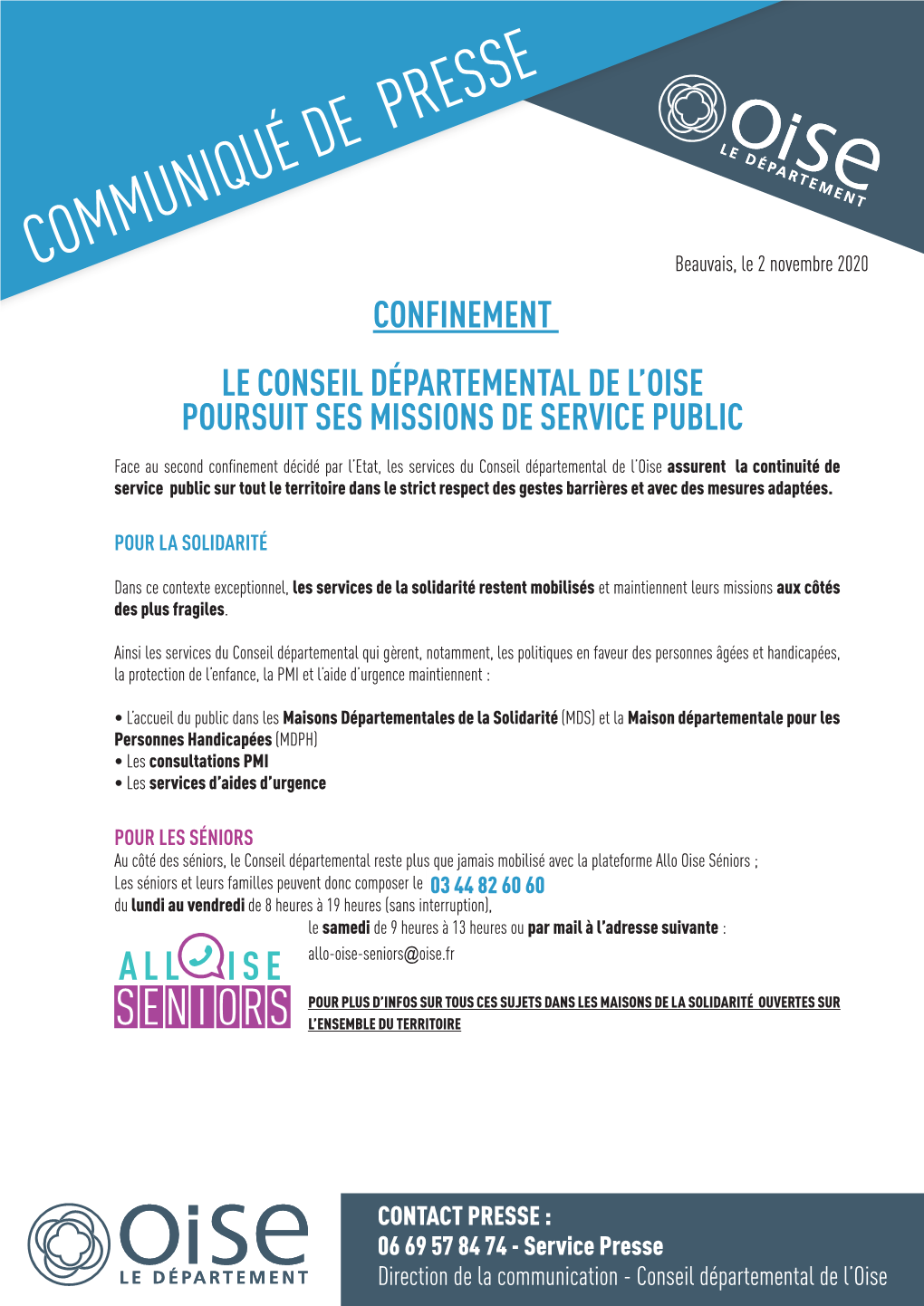 COMMUNIQUÉ DE PRESSE Beauvais, Le 2 Novembre 2020 CONFINEMENT LE CONSEIL DÉPARTEMENTAL DE L’OISE POURSUIT SES MISSIONS DE SERVICE PUBLIC
