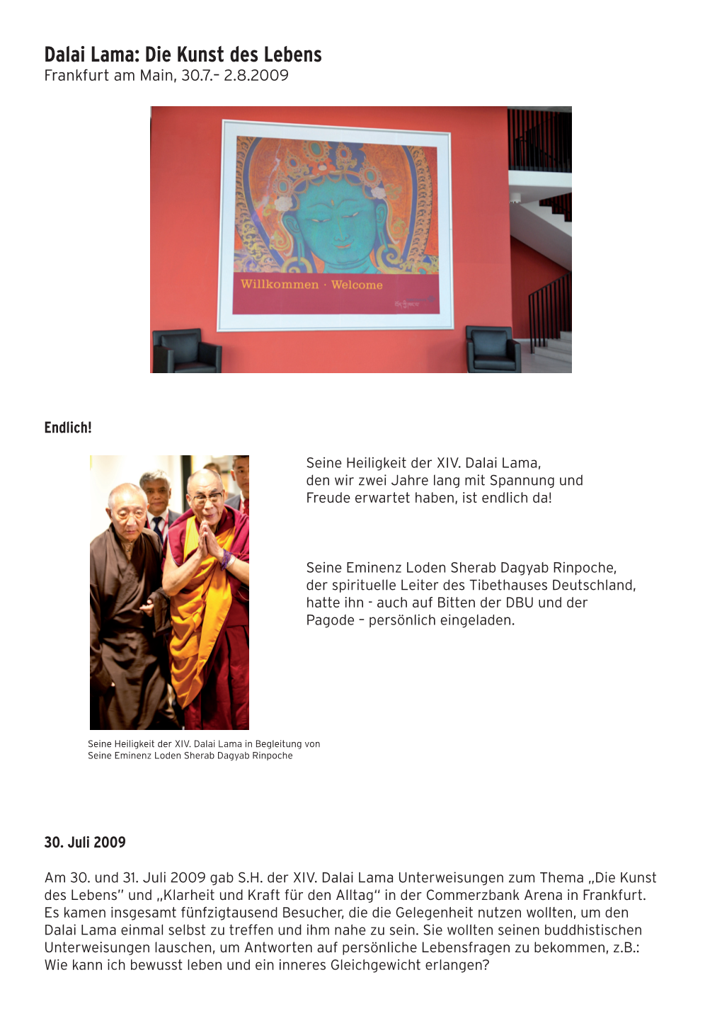 Dalai Lama: Die Kunst Des Lebens Frankfurt Am Main, 30.7.– 2.8.2009