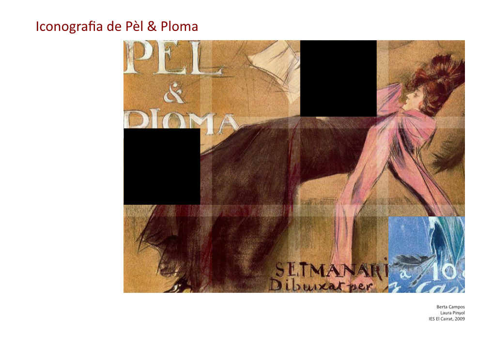 Iconografia De Pèl & Ploma