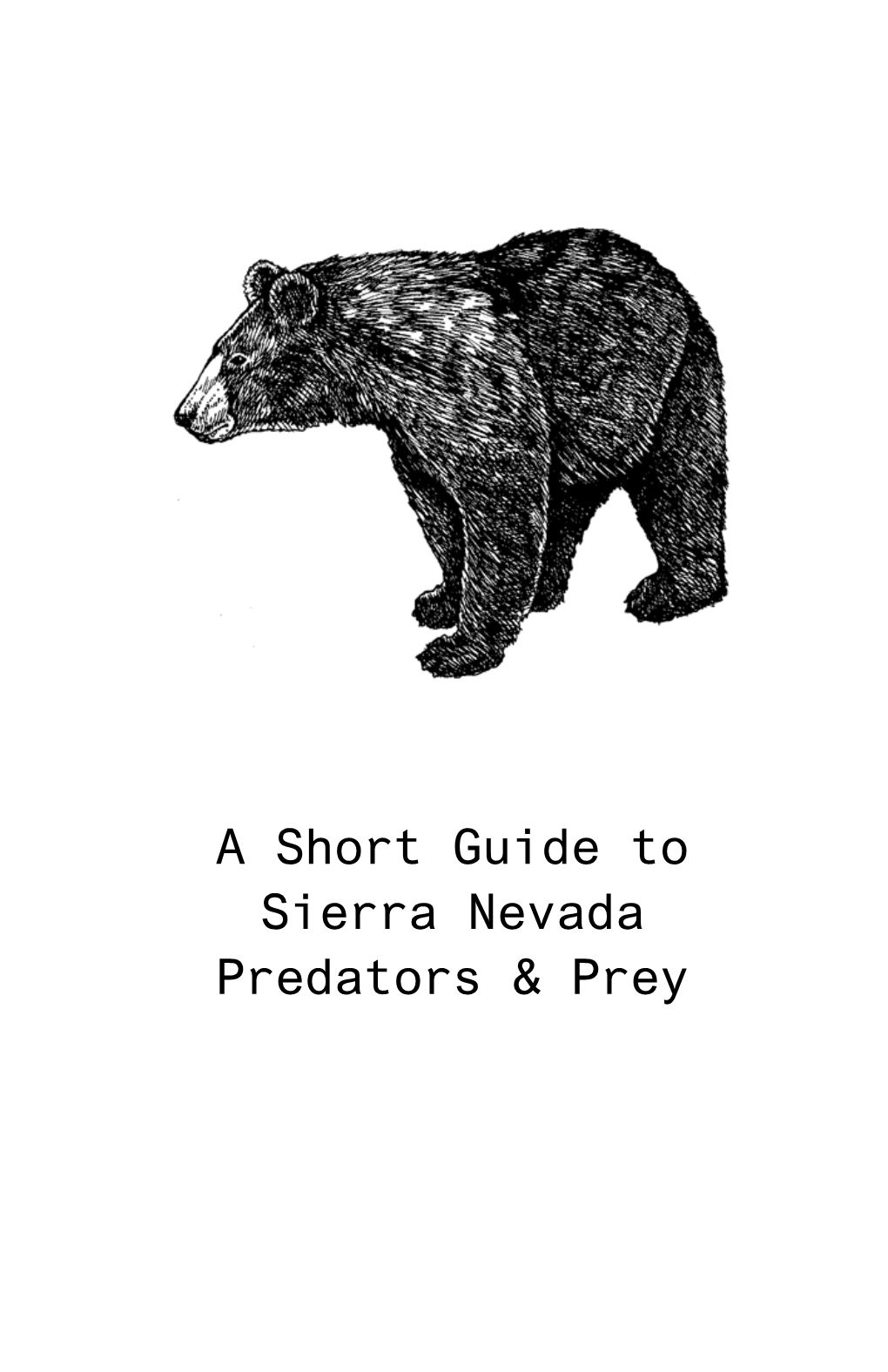 Sierra Nevada Predators and Their Prey