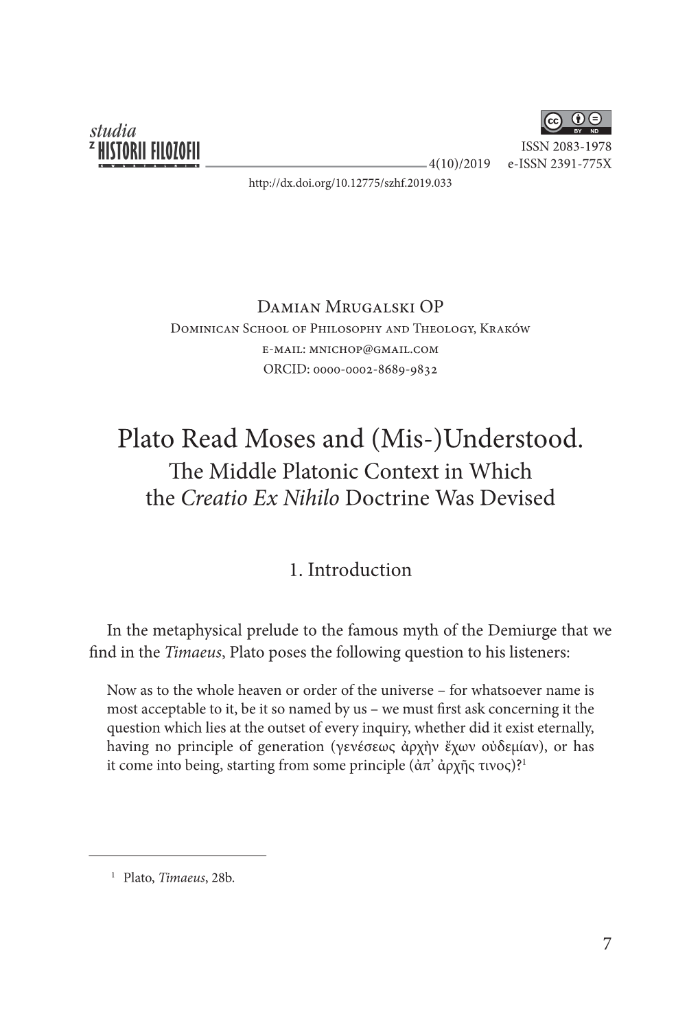 Plato Read Moses and (Mis-)Understood. the Middle Platonic Context in Which the Creatio Ex Nihilo Doctrine Was Devised