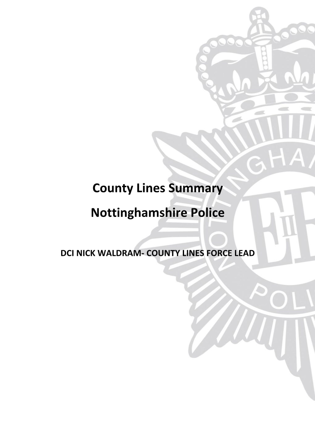 County Lines Summary Nottinghamshire Police