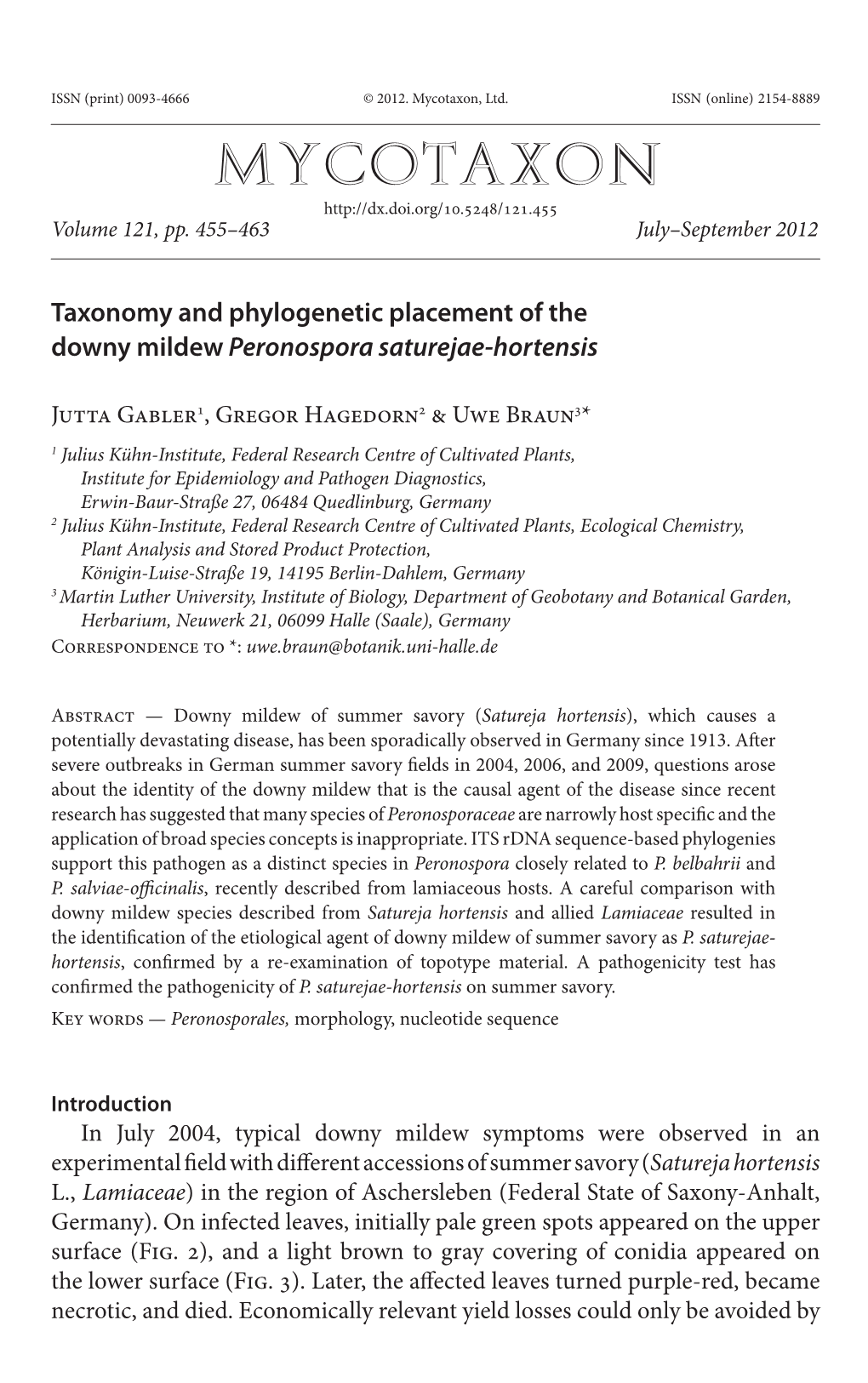 Taxonomy and Phylogenetic Placement of the Downy Mildew <I