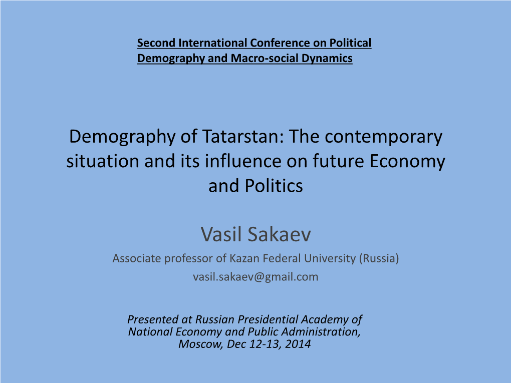 Demography, Economy and Politics of the Republic of Tatarstan