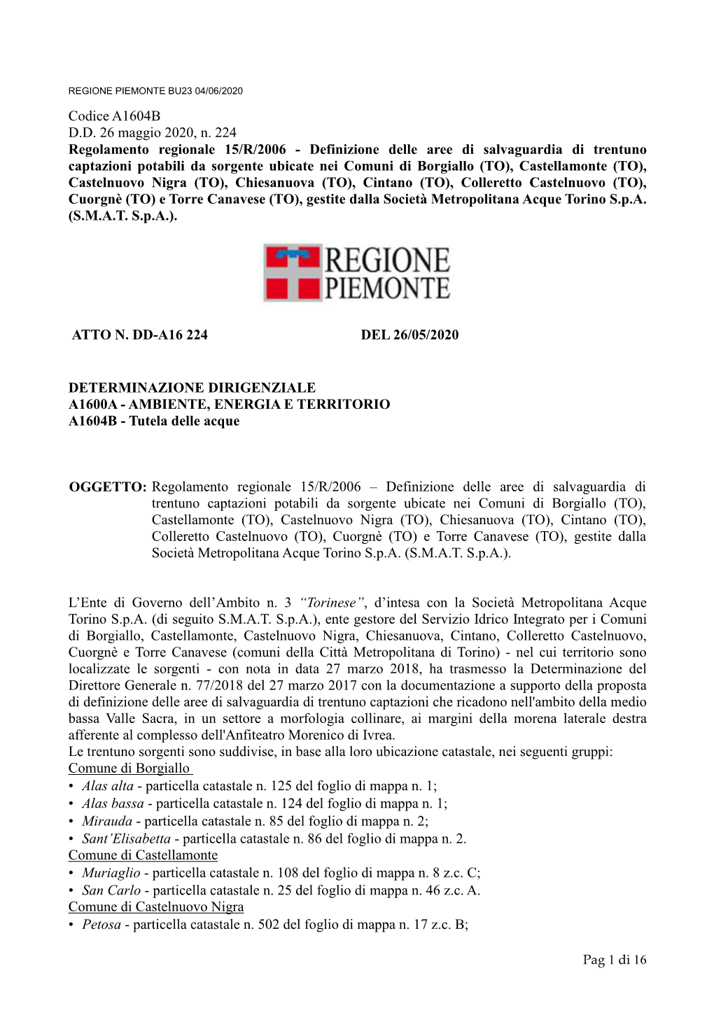 Codice A1604B DD 26 Maggio 2020, N. 224 Regolamento Regionale 15/R