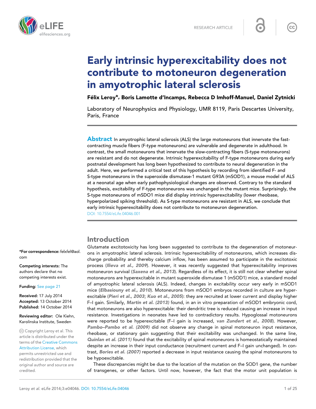 Early Intrinsic Hyperexcitability Does Not Contribute to Motoneuron