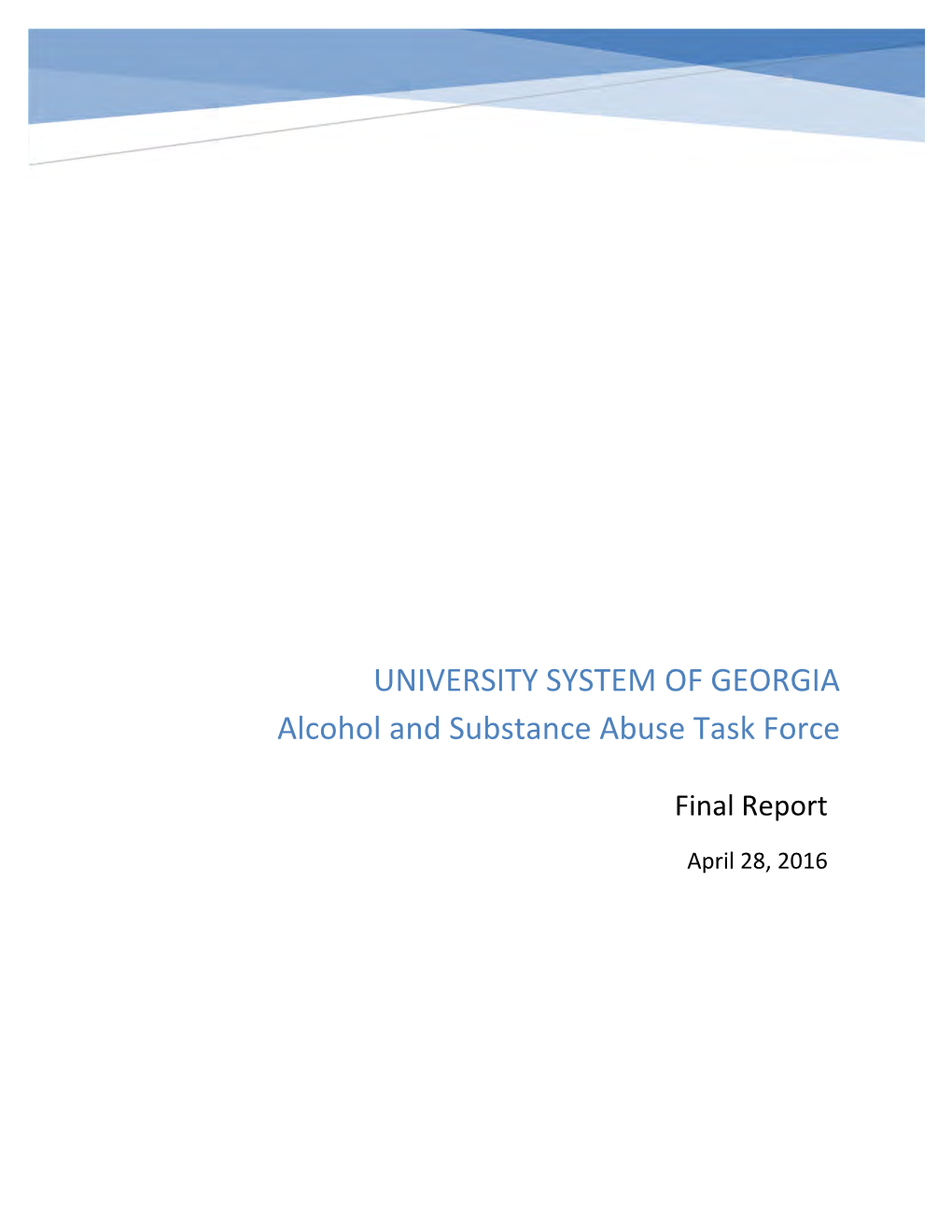 UNIVERSITY SYSTEM of GEORGIA Alcohol and Substance Abuse Task Force