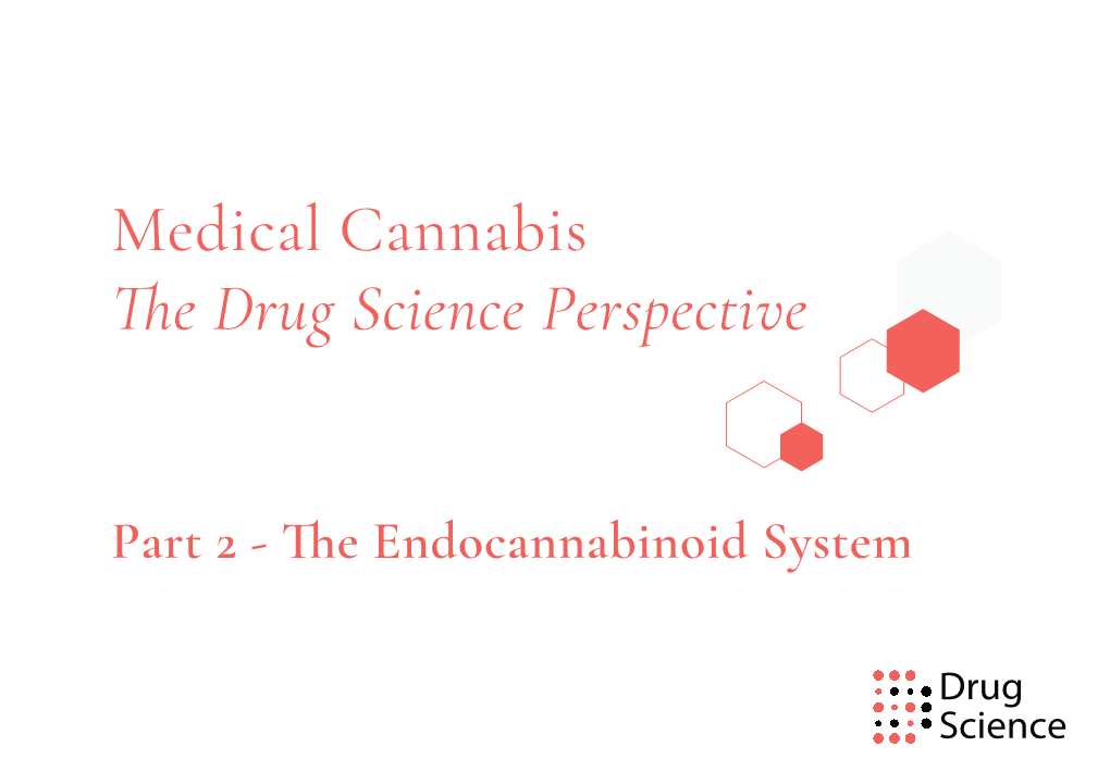 Medical Cannabis E Drug Science Perspective