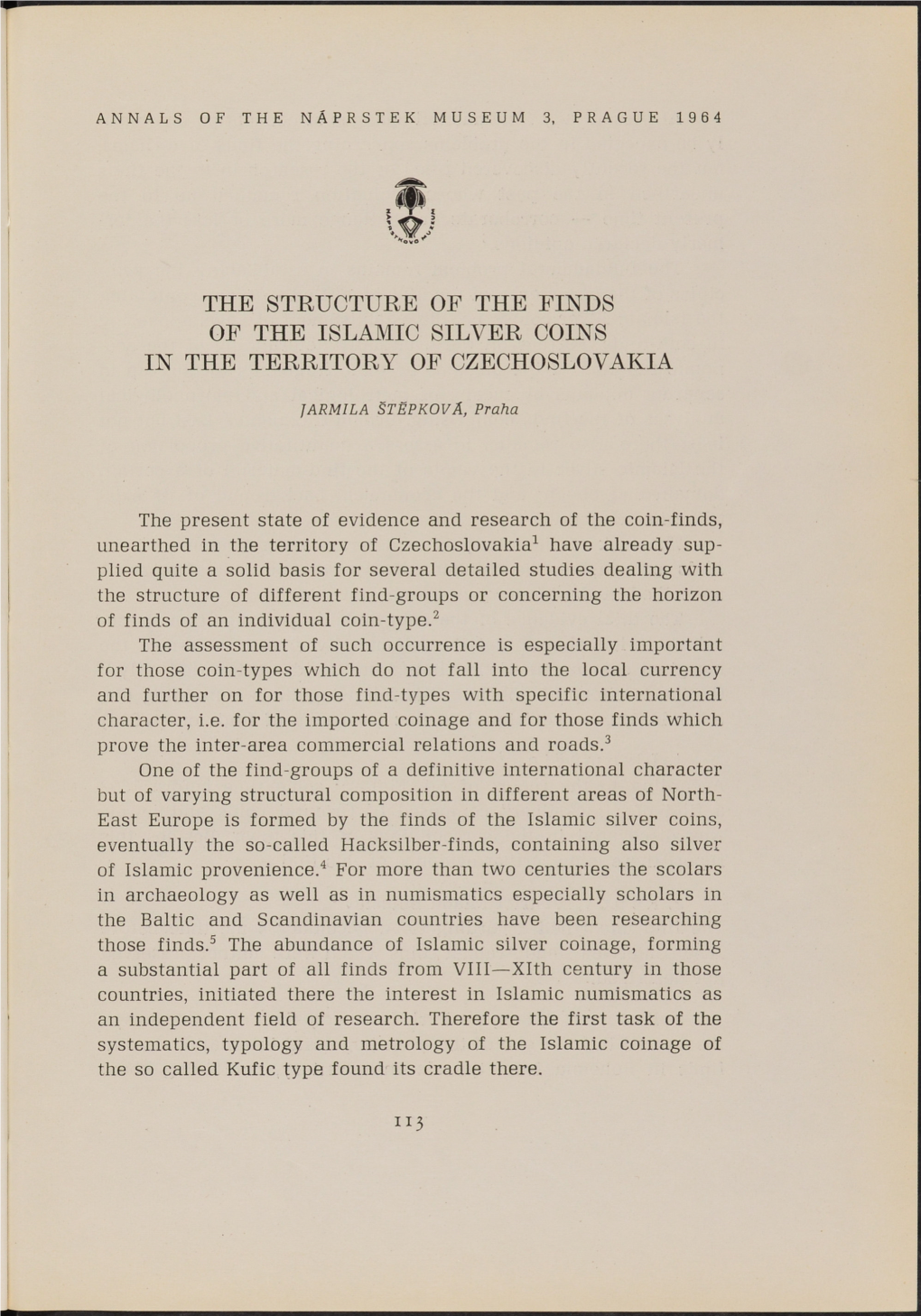 The Structure of the Finds of the Islamic Silver Coins in the Territory of Czechoslovakia