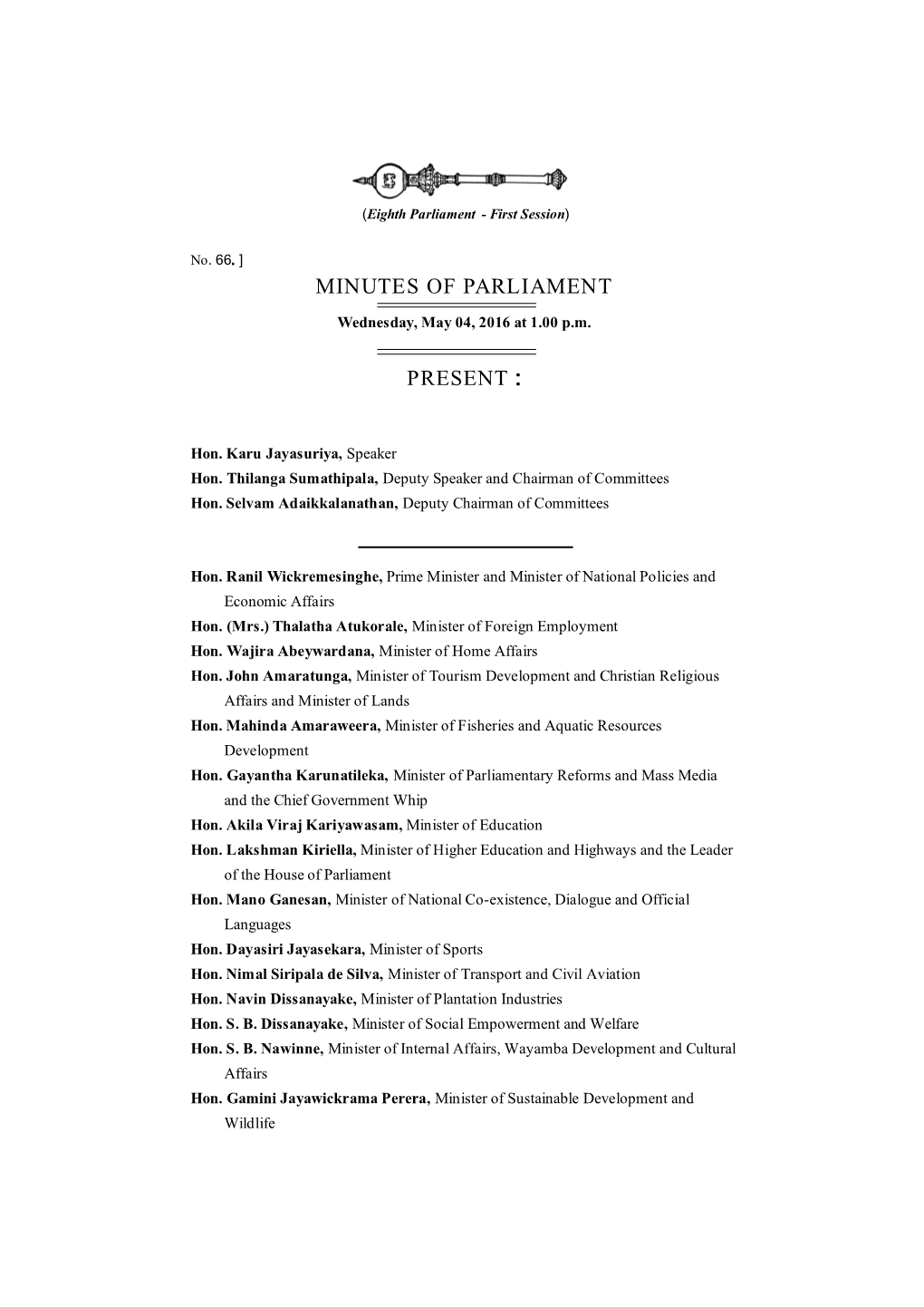 Minutes of Parliament Present