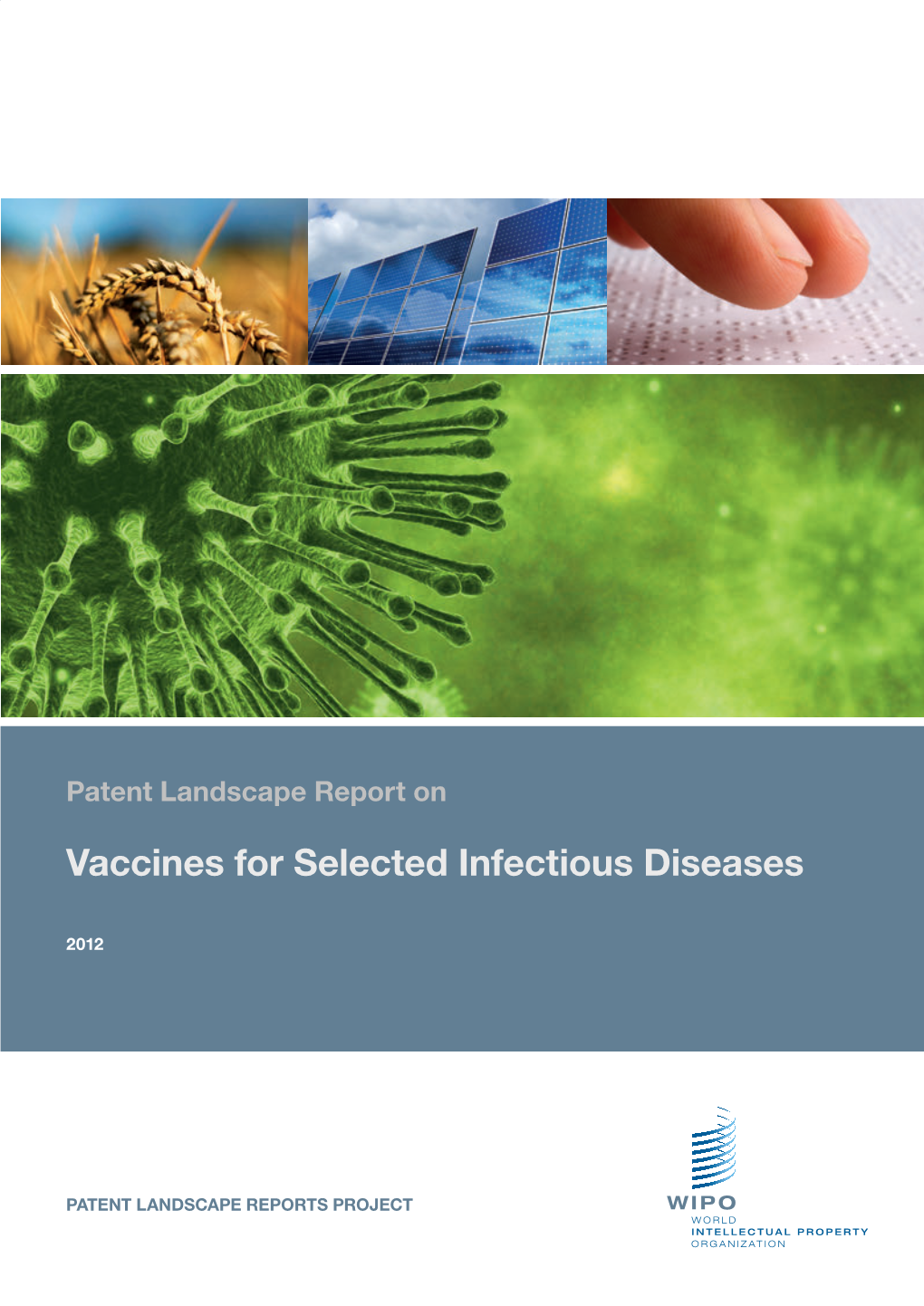Patent Landscape Report on Vaccines for Selected Infectious Diseases