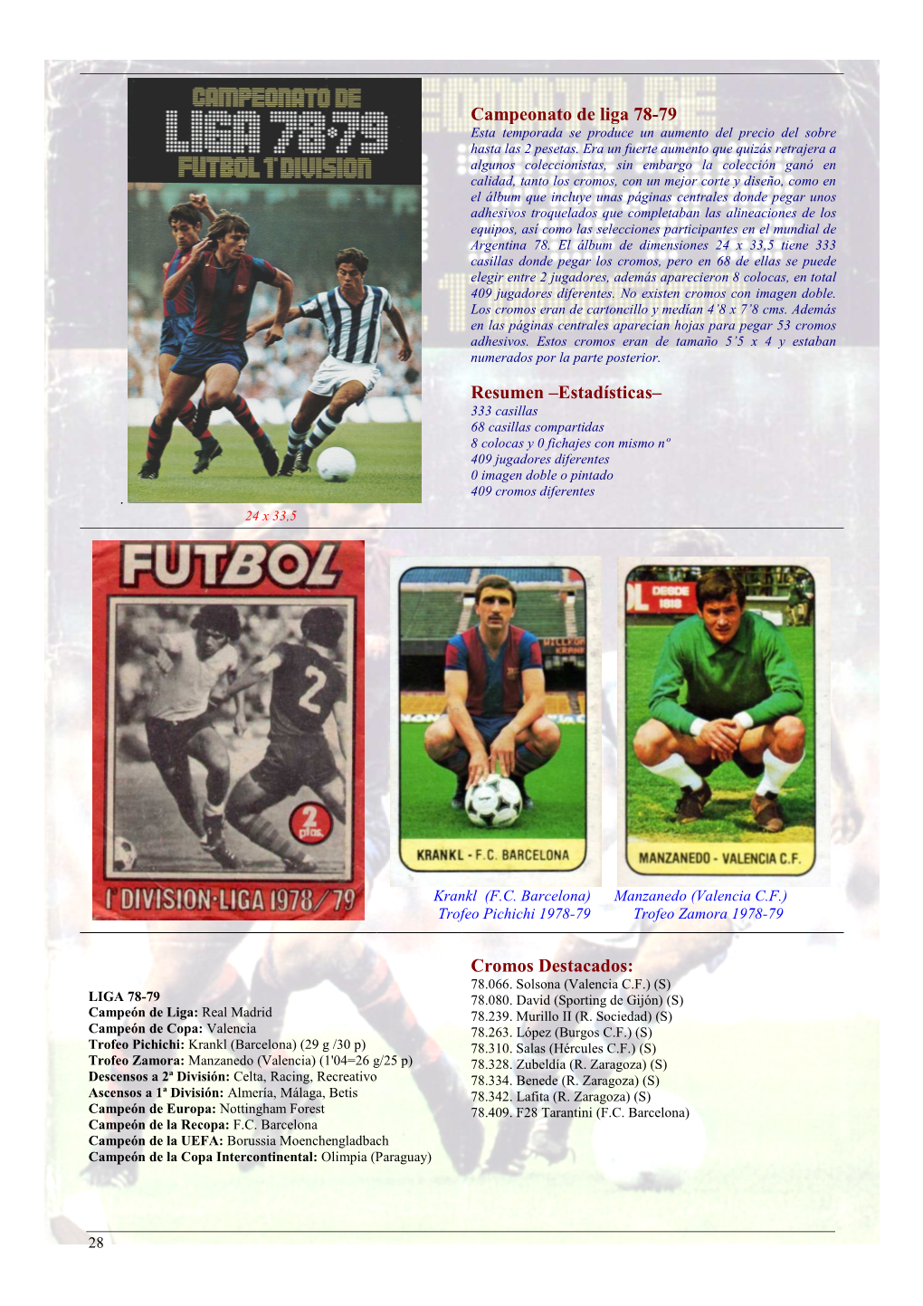 Campeonato De Liga 78-79 Resumen –Estadísticas– Cromos Destacados