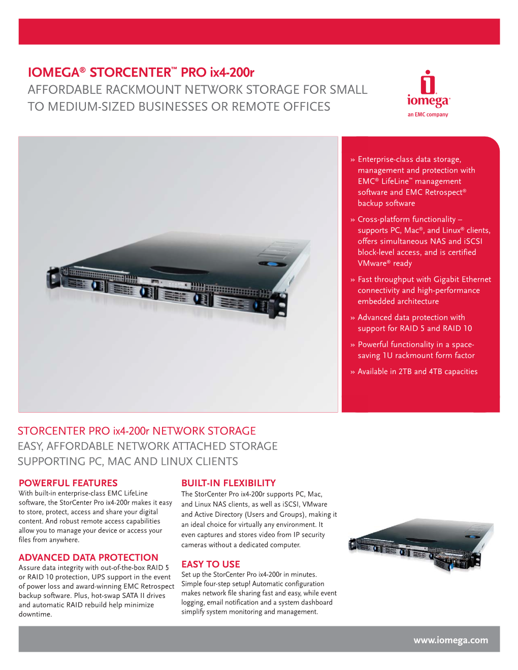 IOMEGA® STORCENTER™ PRO Ix4-200R AFFORDABLE RACKMOUNT NETWORK STORAGE for SMALL to MEDIUM-SIZED BUSINESSES OR REMOTE OFFICES