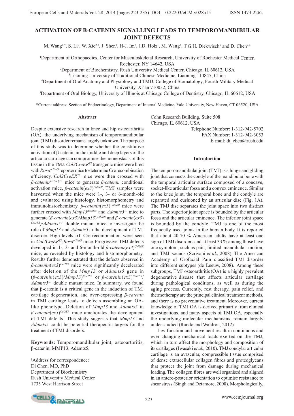 Activation of Β-Catenin Signalling Leads to Temporomandibular Joint Defects M