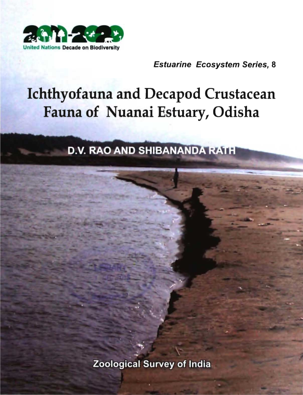 Ichthyofauna and Decapod Crustacean Fauna of Nuanai Estuary, Odisha