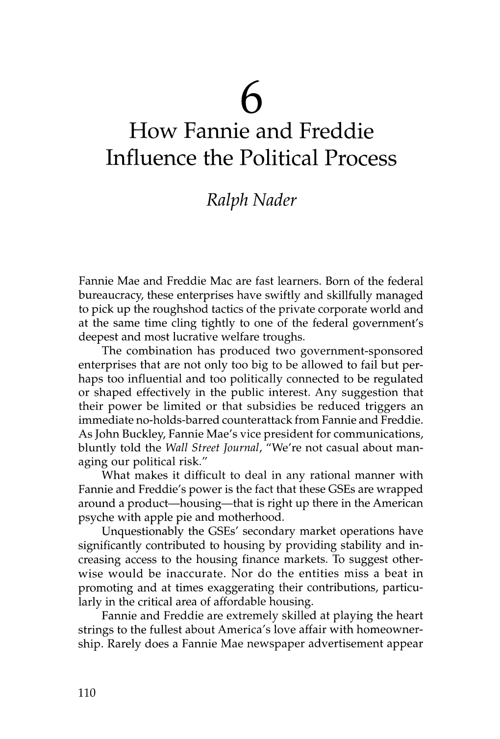 How Fannie and Freddie Influence the Political Process