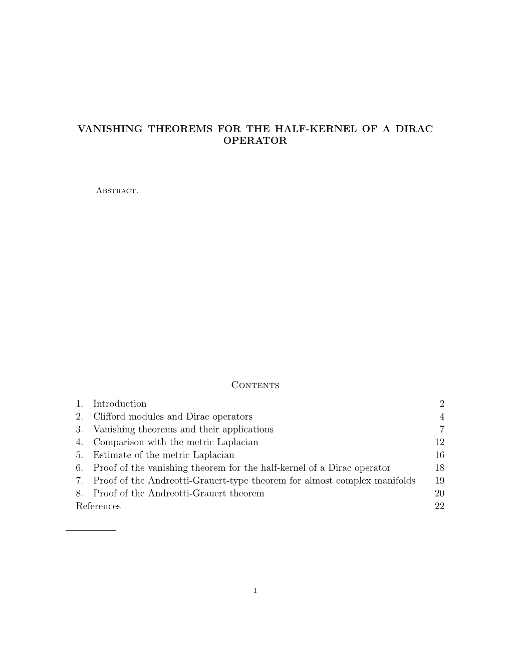 Vanishing Theorems for the Half-Kernel of a Dirac Operator