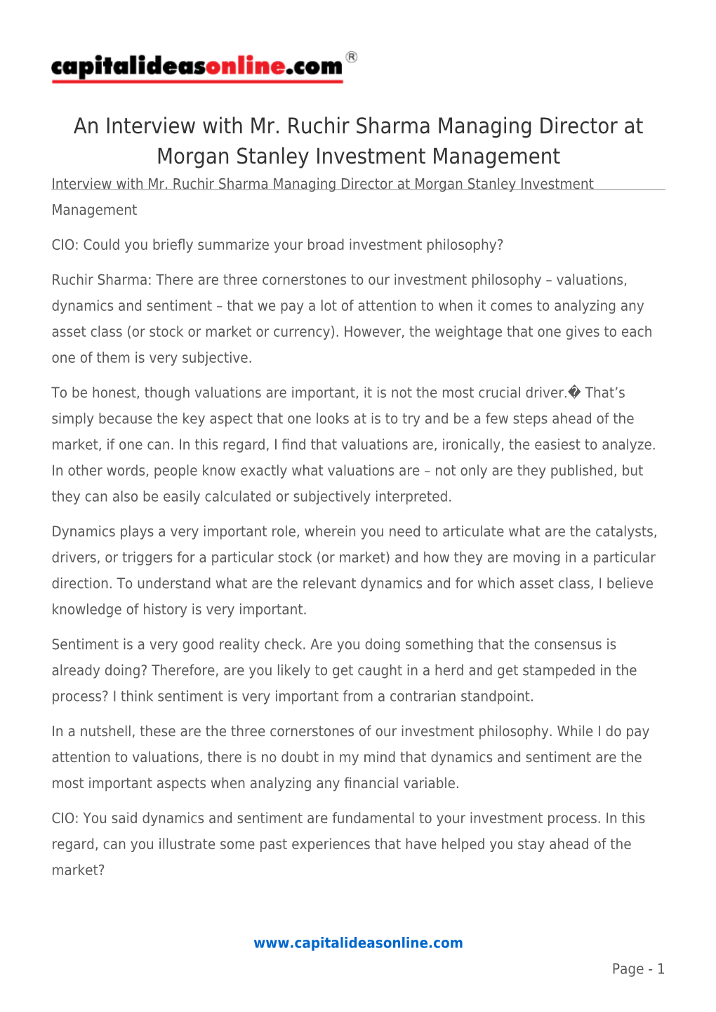 An Interview with Mr. Ruchir Sharma Managing Director at Morgan Stanley Investment Management Interview with Mr