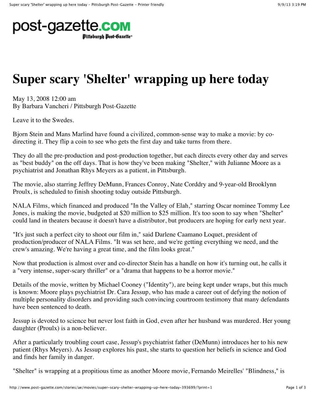 Super Scary 'Shelter' Wrapping up Here Today - Pittsburgh Post-Gazette - Printer Friendly 9/9/13 3:19 PM