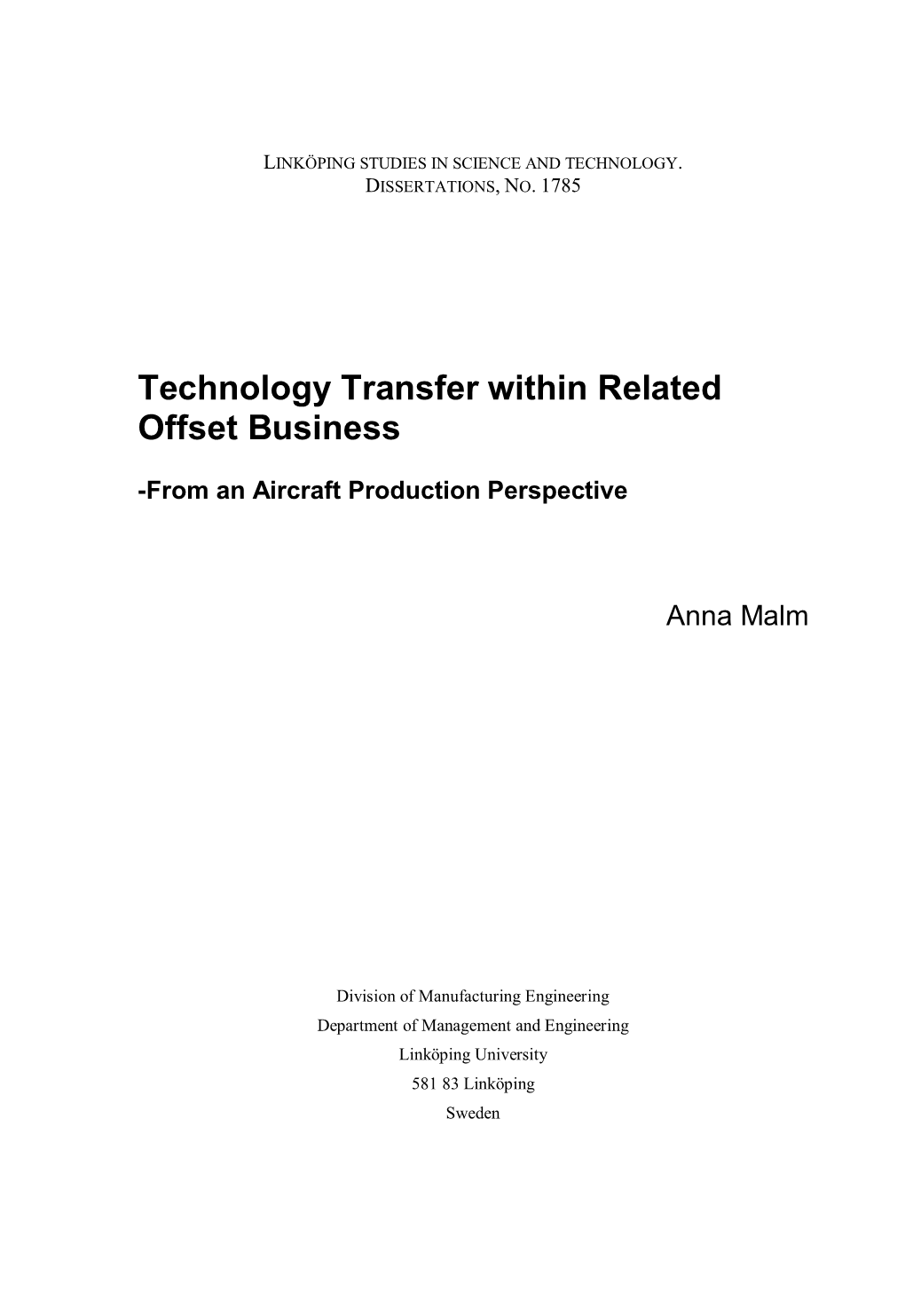 Technology Transfer Within Related Offset Business