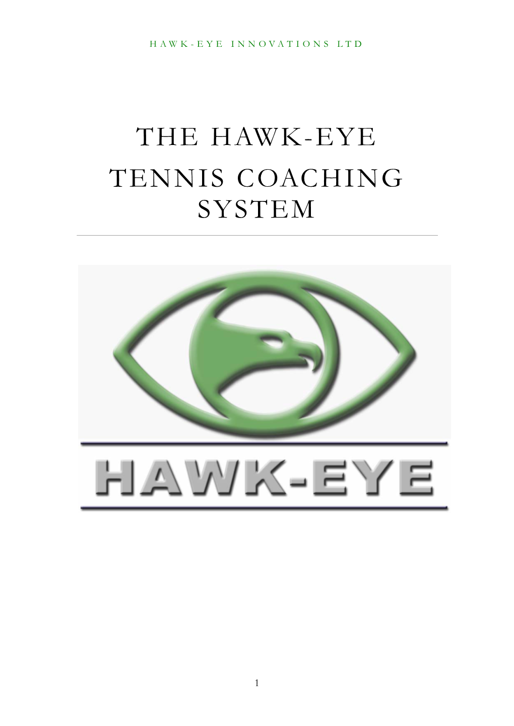 Hawk-Eye Innovations Ltd