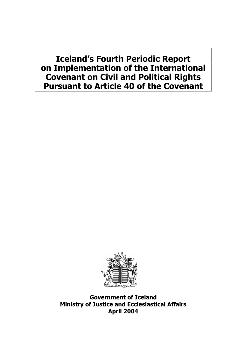 Iceland's Fourth Periodic Report on Implementation of the International
