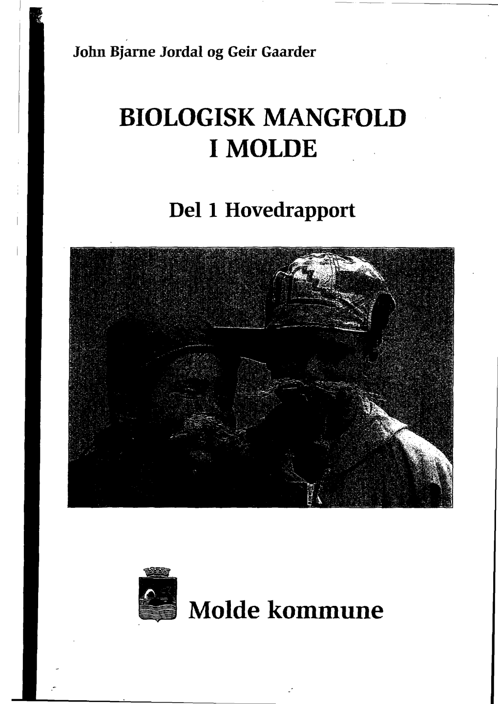 BIOLOGISK MANGFOLD I MOLDE Molde Kommune