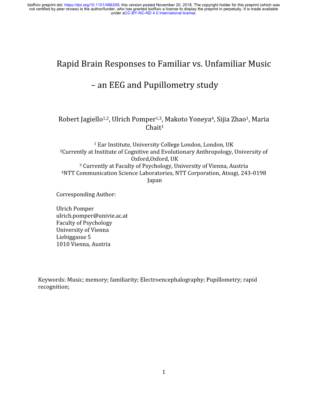 Rapid Brain Responses to Familiar Vs. Unfamiliar Music – an EEG and Pupillometry Study