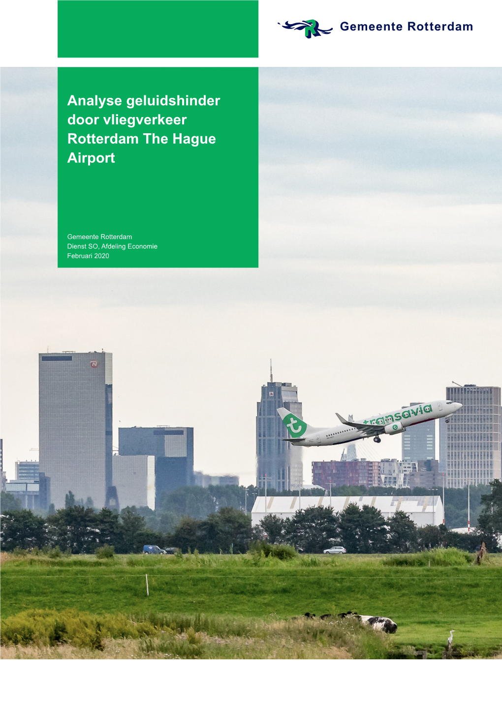 Analyse Geluidshinder Door Vliegverkeer Rotterdam the Hague Airport