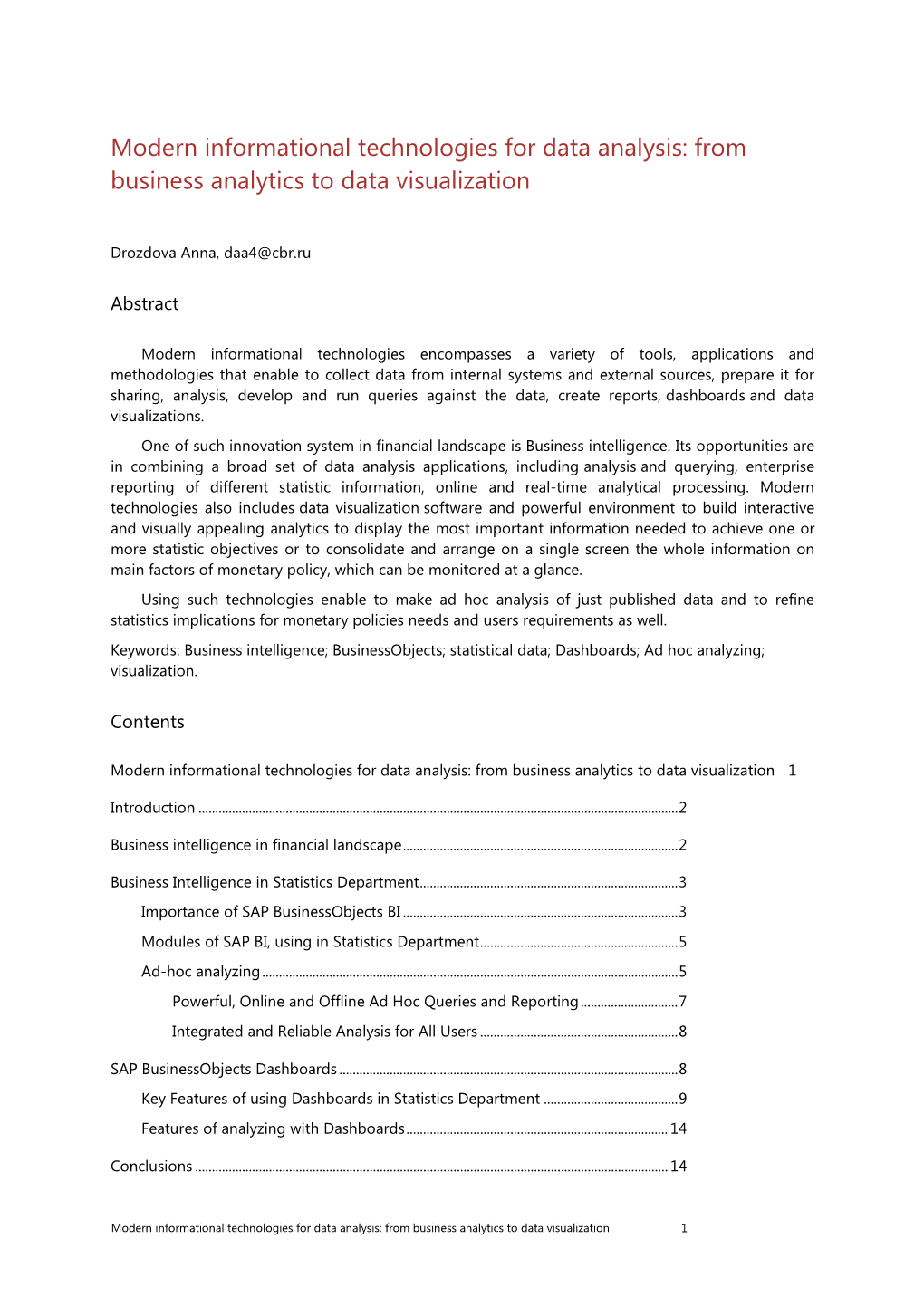 Modern Informational Technologies for Data Analysis: from Business Analytics to Data Visualization