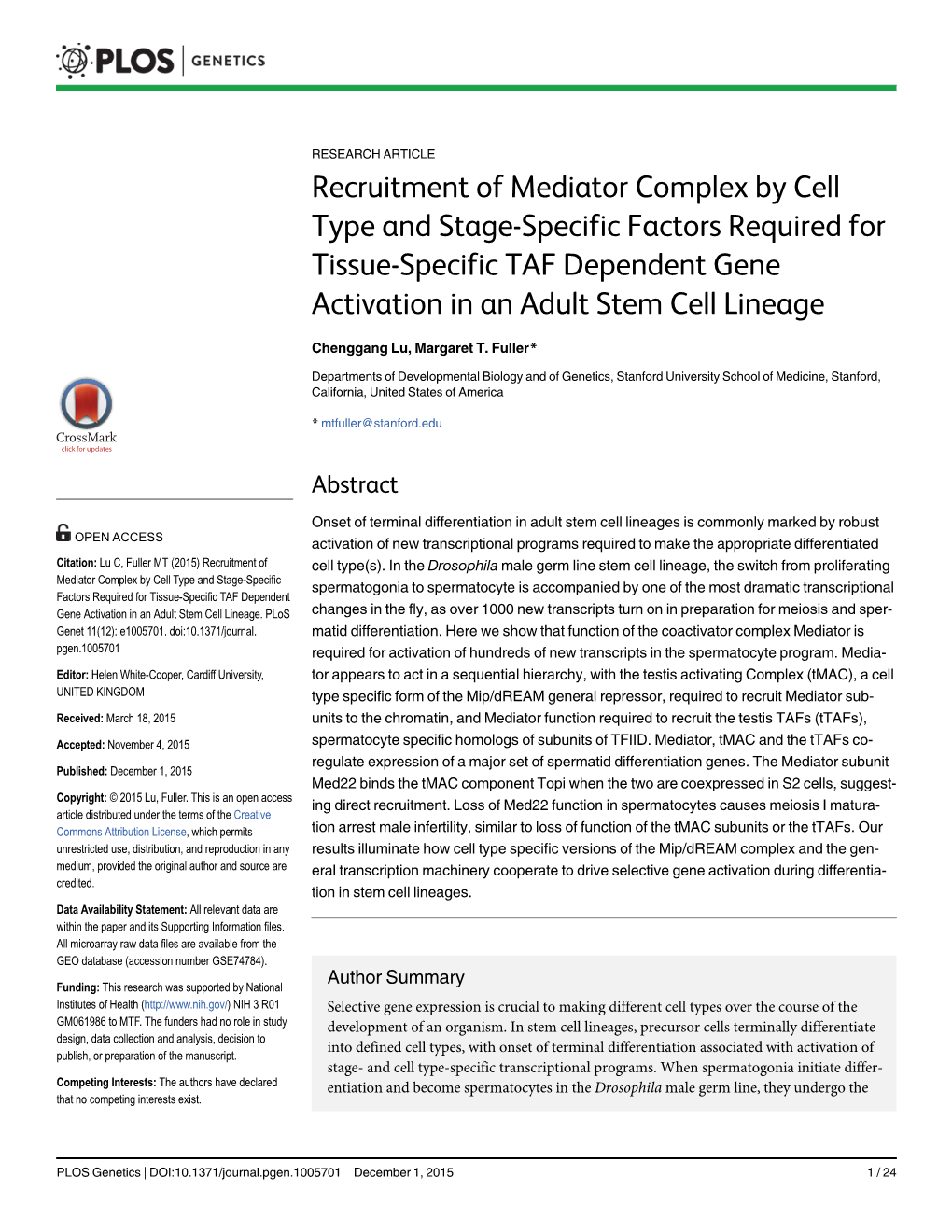 Recruitment of Mediator Complex by Cell Type and Stage-Specific Factors Required for Tissue-Specific TAF Dependent Gene Activation in an Adult Stem Cell Lineage