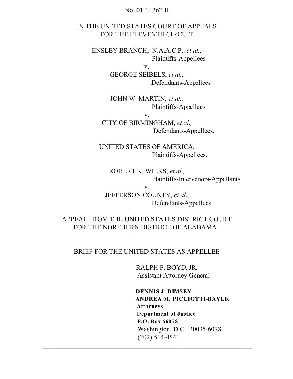 Ensley Branch, NAACP V. Seibels & Martin V. City of Birmingham, United States & Wilkes V. Jefferson County -- Brief As A