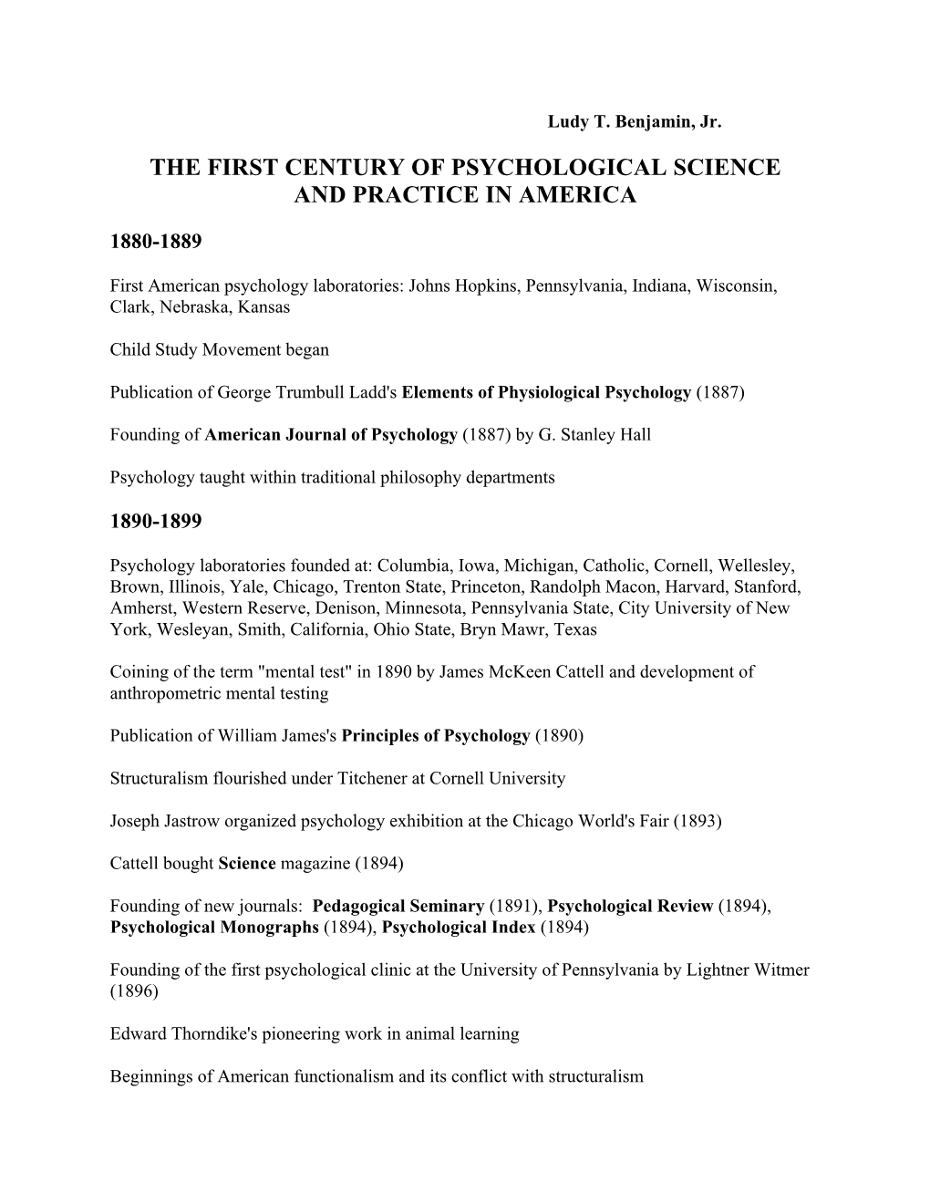 The First Century of Psychological Science and Practice in America