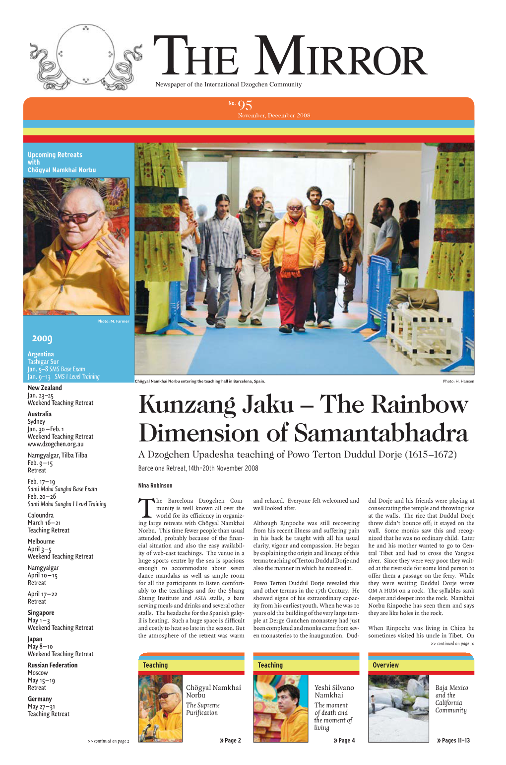 Kunzang Jaku – the Rainbow Sydney Jan