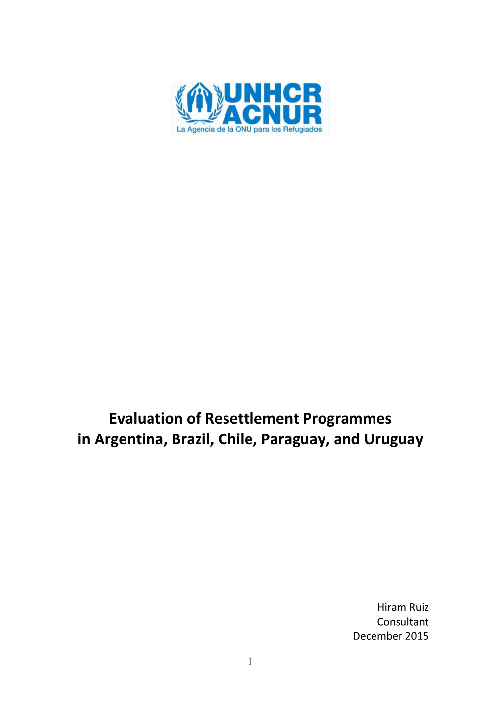 Evaluation of Resettlement Programmes in Argentina, Brazil, Chile, Paraguay, and Uruguay