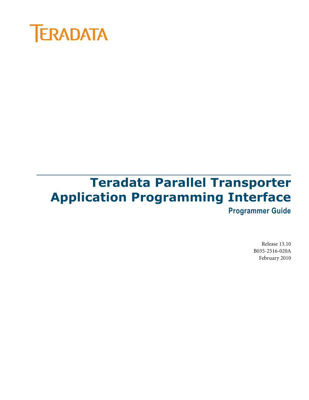 Teradata Parallel Transporter Application Programming Interface Programmer Guide