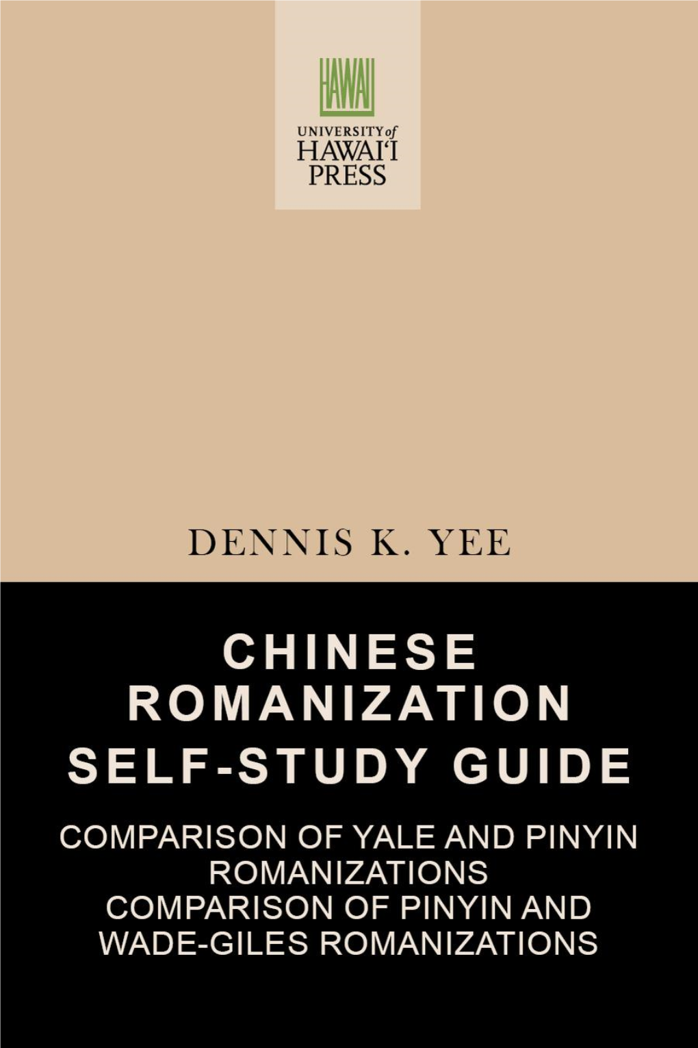 Chinese Romanization Self-Study Guide PALI LANGUAGE TEXTS: CHINESE