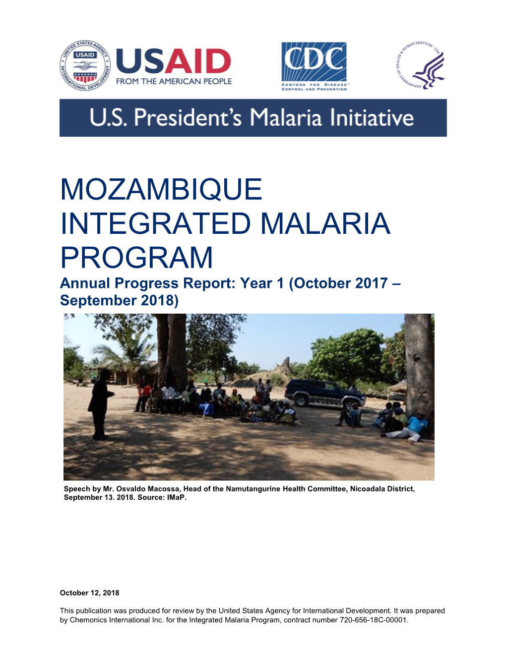 MOZAMBIQUE INTEGRATED MALARIA PROGRAM Annual Progress Report: Year 1 (October 2017 – September 2018)