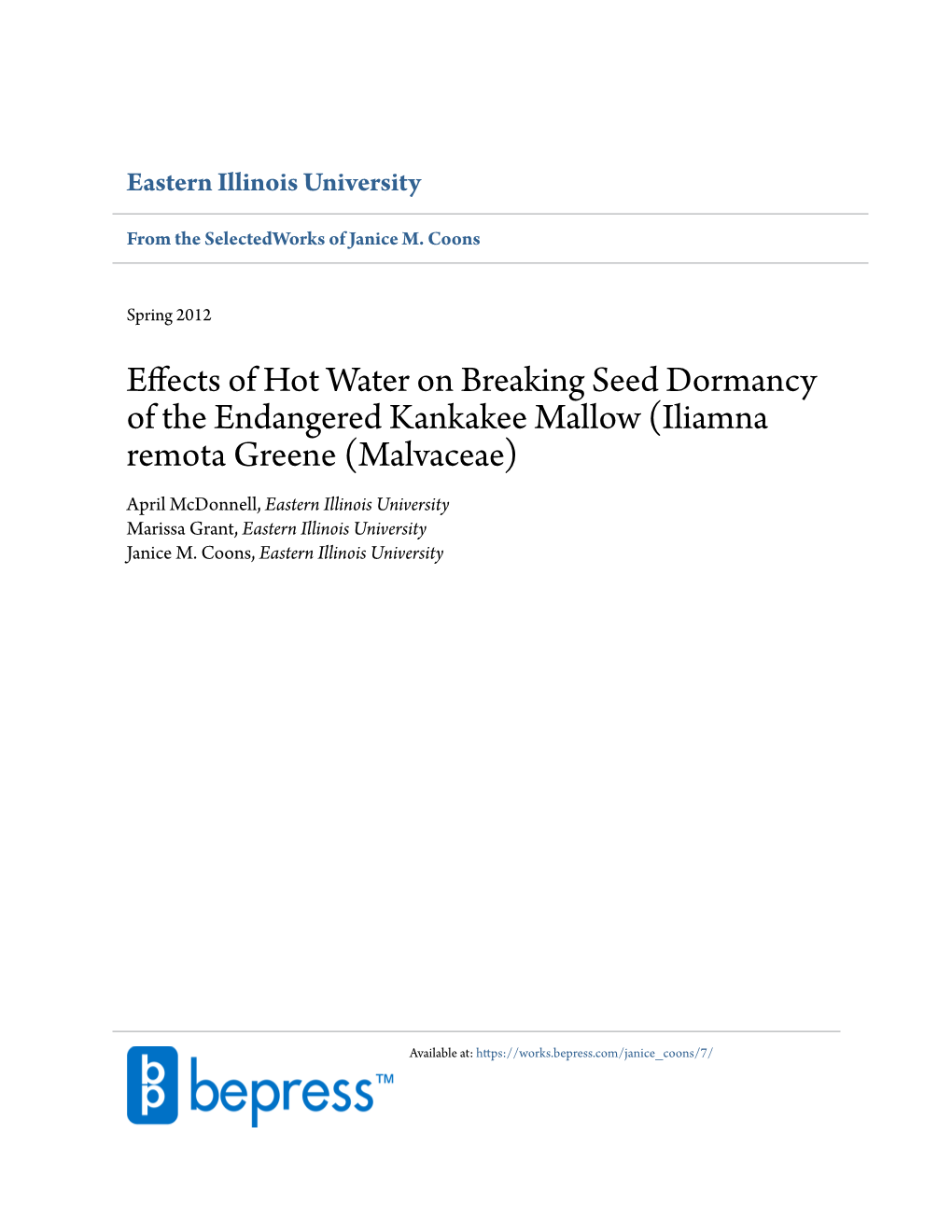 Effects of Hot Water on Breaking Seed Dormancy of the Endangered Kankakee Mallow (Iliamna Remota Greene (Malvaceae)