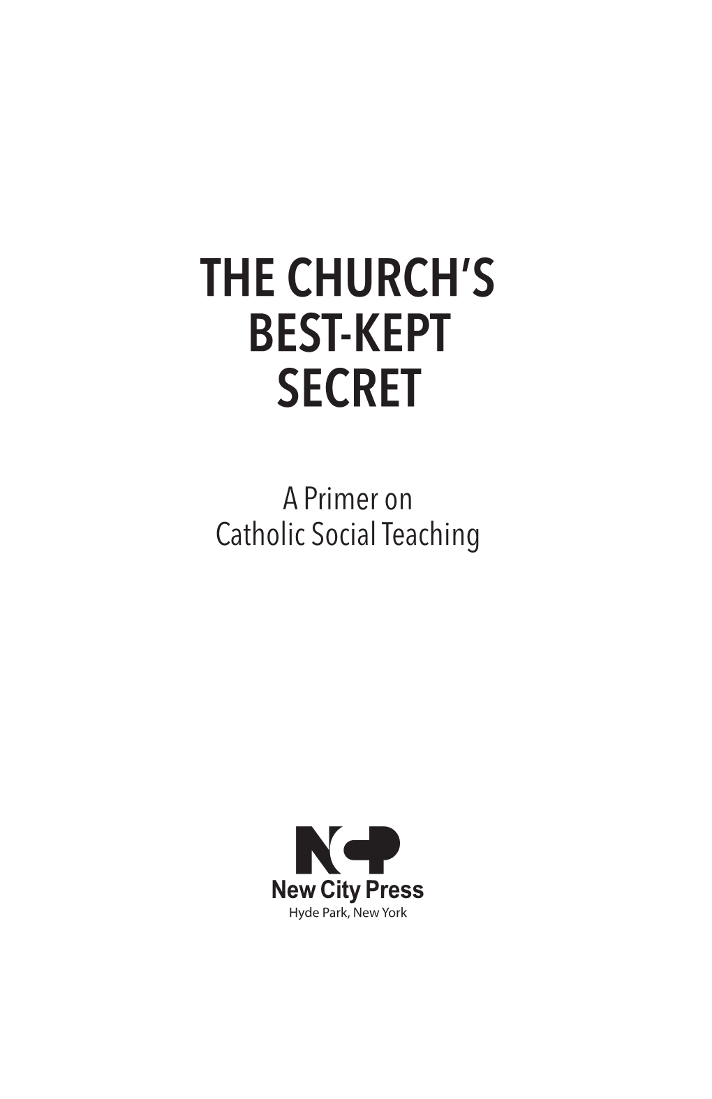 The Church's Best-Kept Secret by Mark Shea