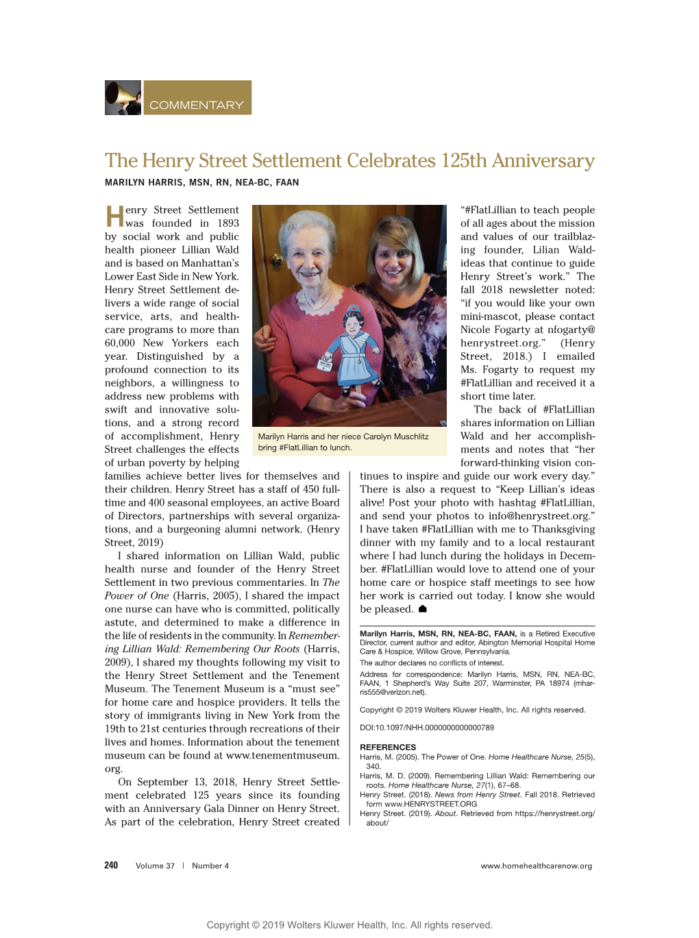 The Henry Street Settlement Celebrates 125Th Anniversary MARILYN HARRIS, MSN, RN, NEA-BC, FAAN